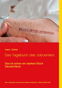 Das Tagebuch des Jobcenters - Heinz Duthel - ebook