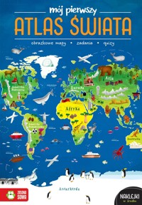 Mój pierwszy atlas świata - Katarzyna Zioła-Zemczak - książka