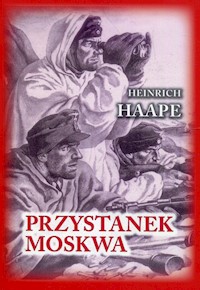 Przystanek Moskwa - Haape Heinrich - książka