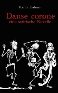 Danse corone - Kathy Kahner - ebook