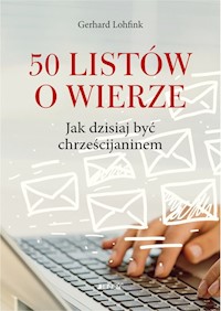 50 listów o wierze - Lohfink Gerhard - książka