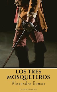 Los tres mosqueteros - Alexandre Dumas - ebook