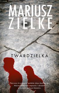 Twardzielka - Mariusz Zielke - książka