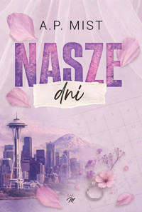 Nasze Dni - Mist A.P. - ebook + audiobook