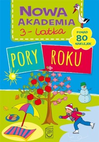 Nowa akademia 3-latka. Pory roku - zbiorowa praca - książka