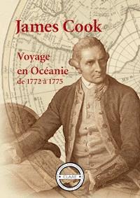 Voyage en Océanie de 1772 à 1775 - James Cook - ebook