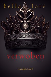 Verwoben (Band 5) - Bella Lore - ebook
