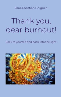 Thank you, dear burnout! - Paul-Christian Goigner - ebook