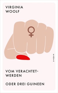 Vom Verachtetwerden oder Drei Guineen - Virginia Woolf - ebook