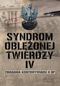 Syndrom oblężonej twierdzy Tom IV -  - książka