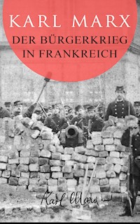 Der Bürgerkrieg in Frankreich - Karl Marx - ebook