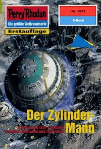 Perry Rhodan 1912: Der Zylinder-Mann - Horst Hoffmann - ebook