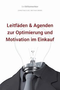 bwlBlitzmerker: Leitfäden & Agenden zur Optimierung und Motivation im Einkauf - Christian Flick - ebook