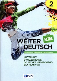 weiter Deutsch Extra 2 Materiały ćwiczeniowe do języka niemieckiego dla klasy 8 - Kozubska Marta, Krawczyk Ewa, Zastąpiło Lucyna - książka