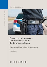 Einsatzrecht kompakt - Definitionswissen für die Grundausbildung - Patrick Lerm - ebook