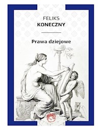 Prawa dziejowe / Prohibita - Feliks Koneczny - książka