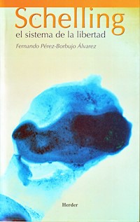 Schelling - Fernando Pérez-Borbujo - ebook