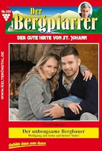 Der unbeugsame Bergbauer - Toni Waidacher - ebook