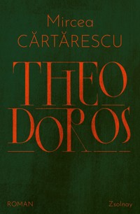 Theodoros - Cărtărescu Mircea - ebook