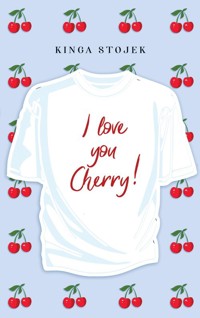I Love You, Cherry - Stojek Kinga - książka