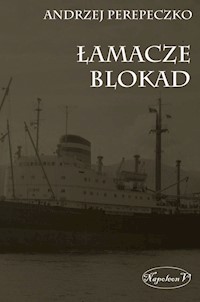 Łamacze blokad - Andrzej Perepeczko - książka