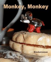 Monkey, Monkey - Jo Danieli - ebook