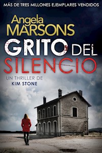 Grito del silencio - Angela Marsons - ebook