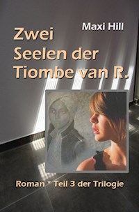 Zwei Seelen der Tiombe van R. - Maxi Hill - ebook
