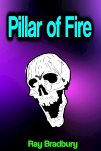 Pillar of Fire - Ray Bradbury - ebook
