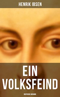 Ein Volksfeind - Deutsche Ausgabe - Henrik Ibsen - ebook