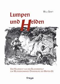 Lumpen und Helden - Willi Senft - ebook