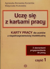 Uczę się z kartami pracy część 1 - Borowska-Kociemba Agnieszka, Krukowska Małgorzata - książka