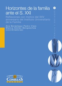 Horizontes de la familia ante el S. XXI - Fernando Vidal Fernández - ebook