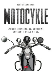 Motocykle - Robert Kondracki - książka