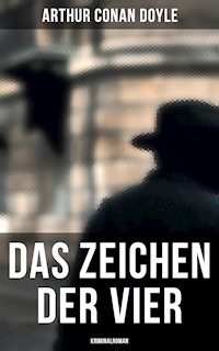 Das Zeichen der Vier: Kriminalroman - Arthur Conan Doyle - ebook