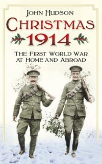 Christmas 1914 - John Hudson - ebook