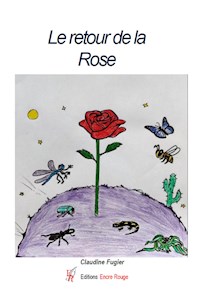 Le retour de la Rose - Claudine Fugier - ebook