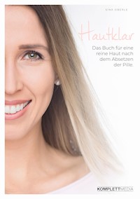 Hautklar - Sina Oberle - ebook