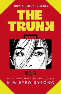 The Trunk - Ryeo-ryeong Kim - książka