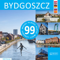 Bydgoszcz 99 miejsc - Rafał Tomczyk - książka