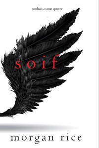 Soif (Souhait – Tome 4) - Rice Morgan - ebook