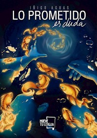 Lo prometido es duda - Iñigo Aguas - ebook