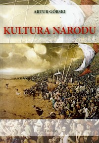 Kultura narodu - Artur Górski - ebook + książka