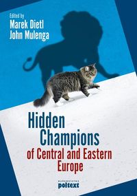 Hidden Champions of Central and Eastern Europe -  - książka