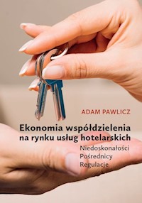 Ekonomia współdzielenia na rynku usług hotelarskich - Pawlicz Adam - książka