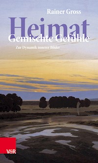 Heimat: Gemischte Gefühle - Rainer Gross - ebook