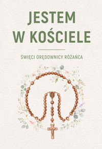 JESTEM W KOŚCIELE. Święcie orędownicy różańca - ks. Hubert Nowak - książka