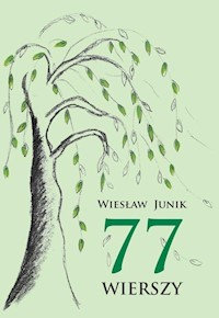77 wierszy - Junik Wiesław - książka