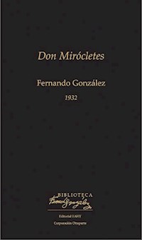 Don Mirócletes - Fernando González - ebook