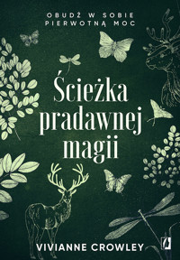Ścieżka pradawnej magii - Crowley Vivianne - ebook + książka